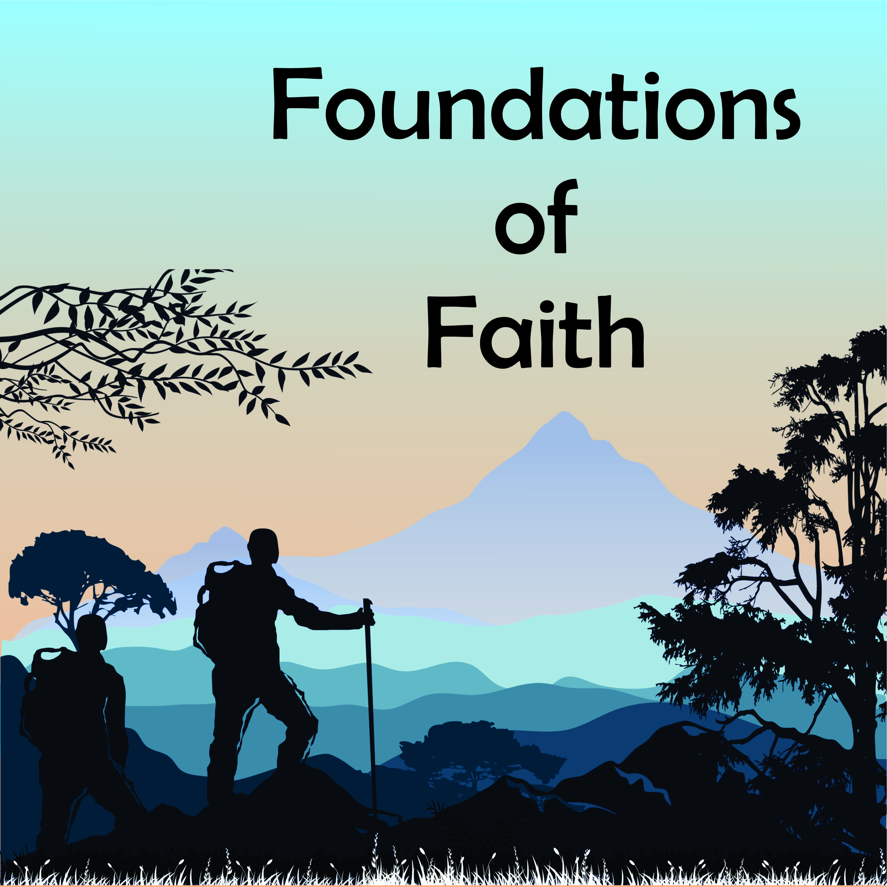 Foundations of faith 1